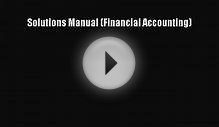 [PDF Download] Solutions Manual (Financial Accounting